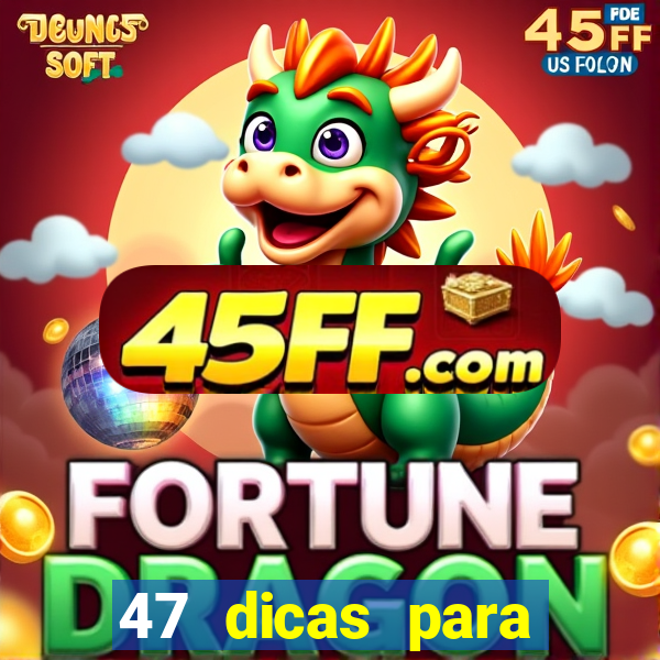 47 dicas para ganhar na mega-sena pdf